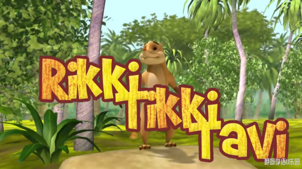   ι Rikki-Tikki-Tavi Ӣİȫ13Ӣָ1080PƵMP4ٶ